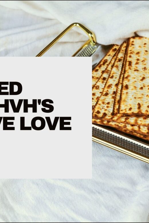 Unleavened Bread and YHVH's Redemptive Love