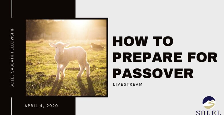 How to Prepare for Passover