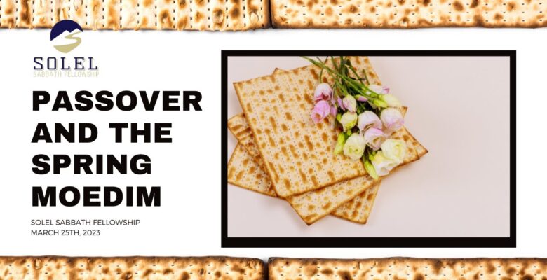 passover and the spring moedim