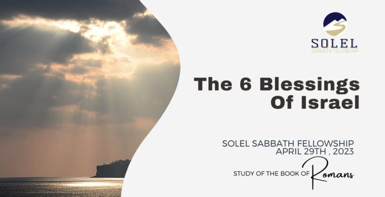 the 6 blessings of israel